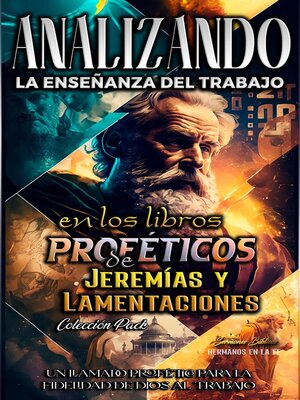 cover image of Analizando la Enseñanza del Trabajo en el Libro Profético de Jeremías y Lamentaciones